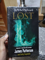[HB] Witch and Wizard: The Lost By James Patterson & Emily Raymond